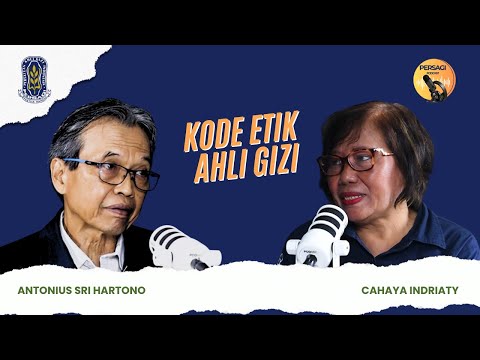 Kode Etik Ahli Gizi | PERSAGI Kabupaten Bener Meriah PODCAST Eps. 14